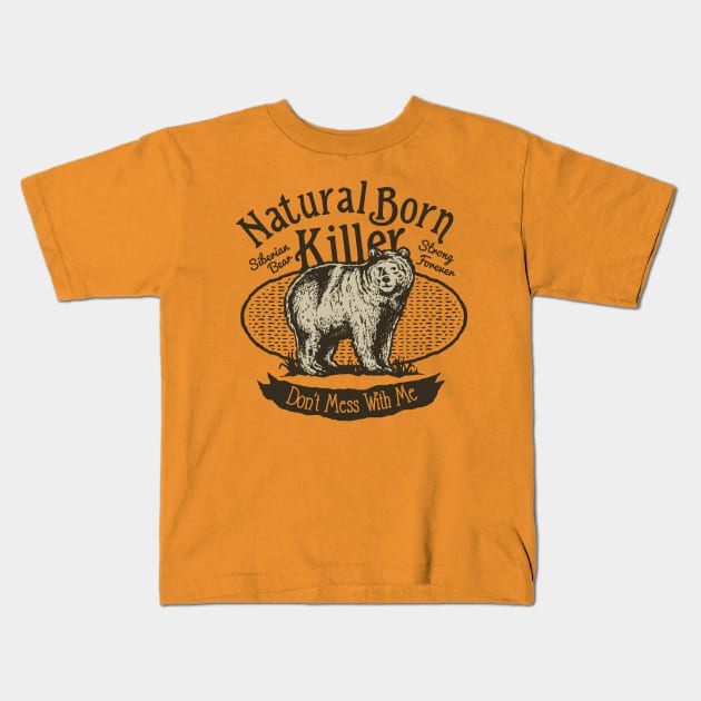 Natural Born Killer - Siberian Bear Kids T-Shirt by RadCoolguy